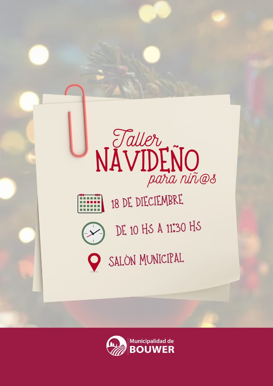 Se vienen los talleres navideños para niños y adultos en Bouwer